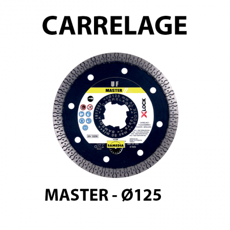 Disque diamant Ø125 Carrelage MASTER UF X-LOCK SAMEDIA