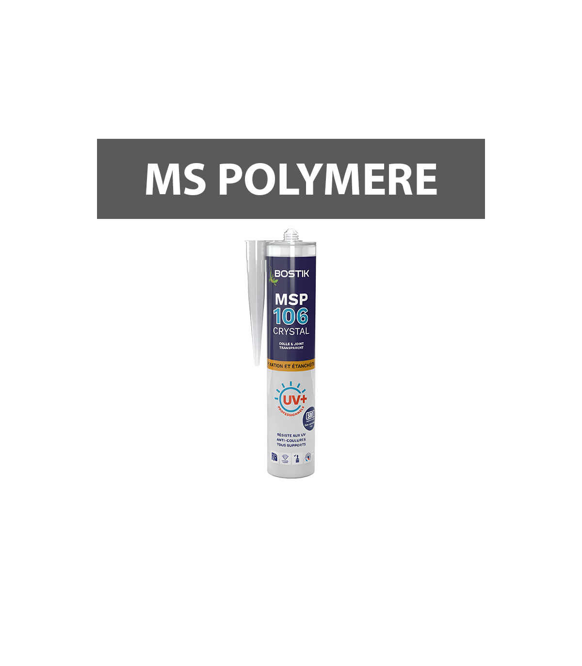 Mastic-colle polymère "MSP106" Crystal Transparent 290ml BOSTIK
